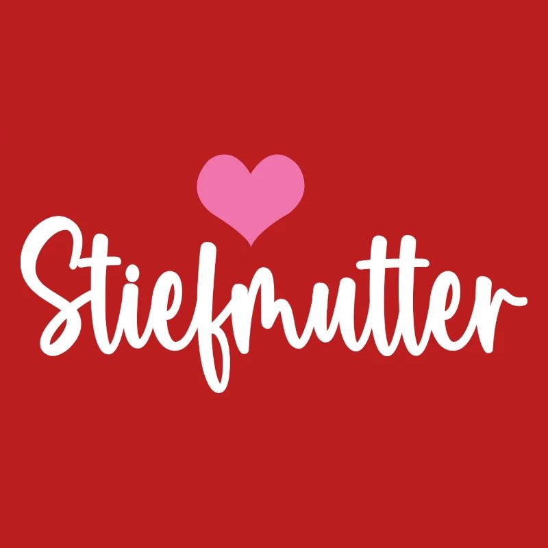 Stiefmama Bonus Mama Mutter Muttertag Stiefmutter