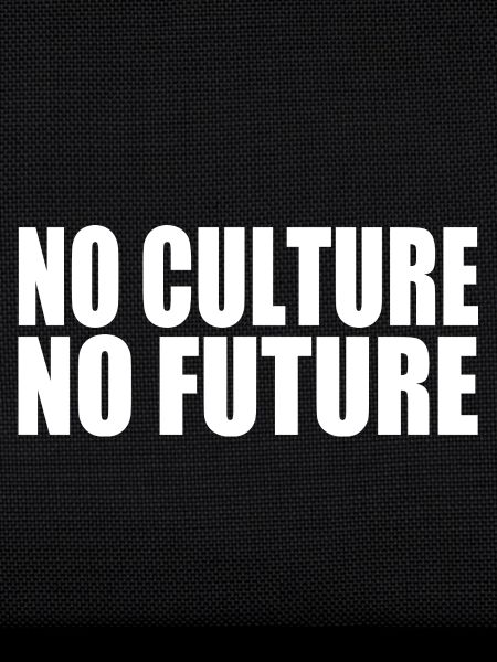 No culture no future