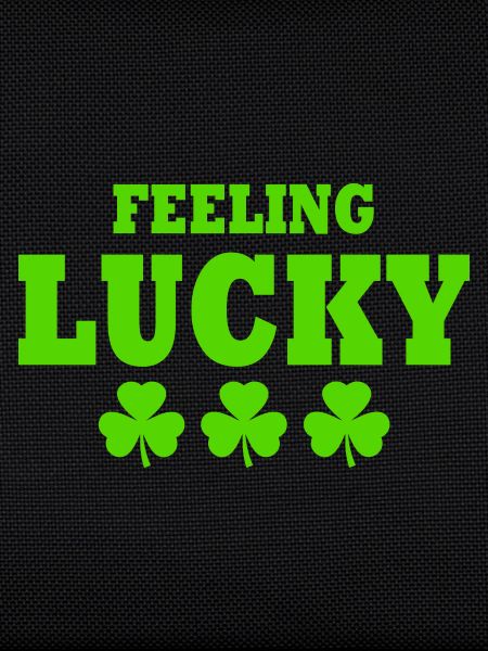 feeling lucky