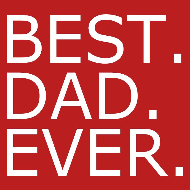 Best dad ever