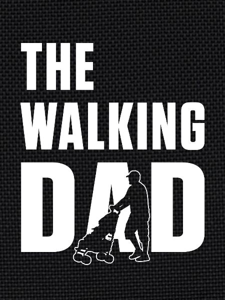 The Walking Dad