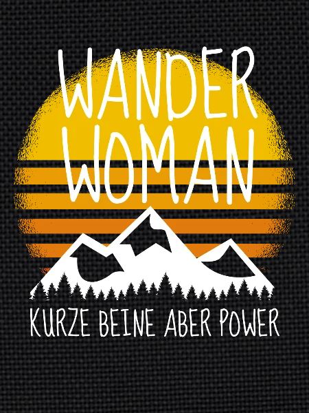 Wandern Frau Spruch