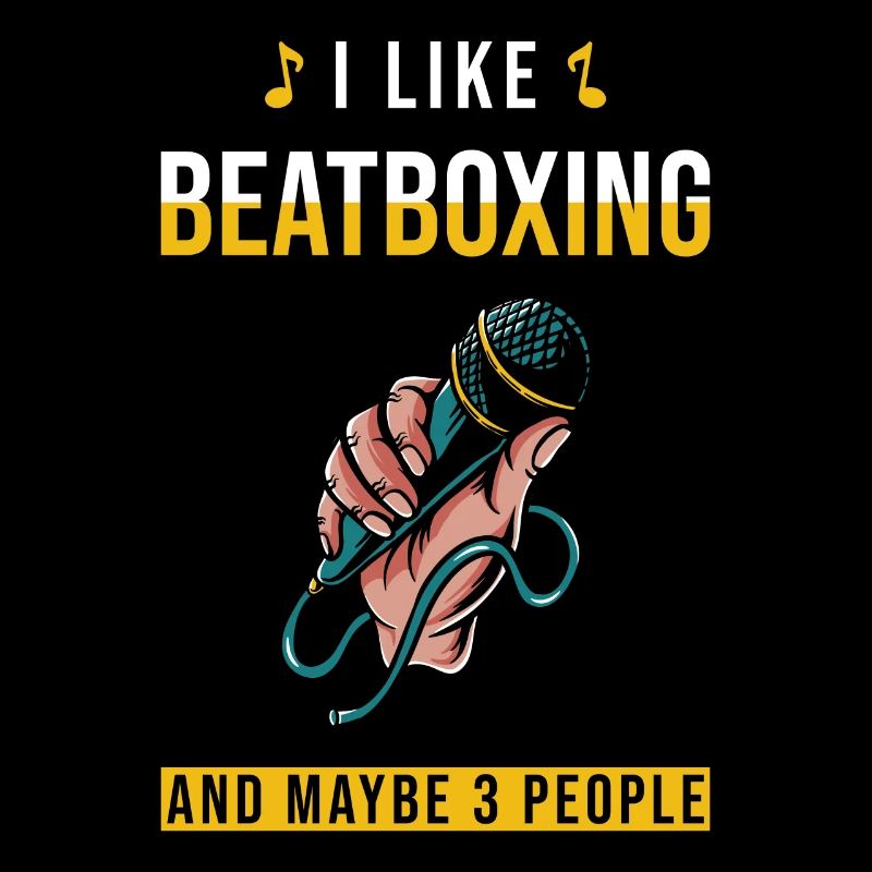 Beatbox Beatboxer Beatboxing Spruch