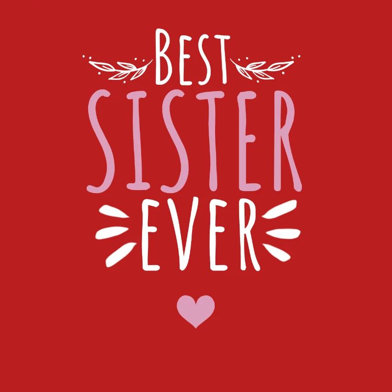 Beste Schwester