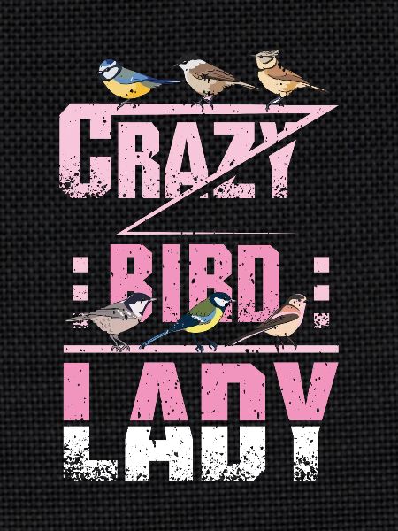 Crazy Bird Lady