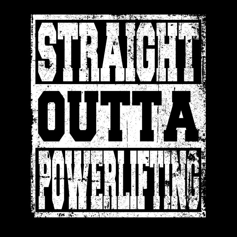 Powerlifting saying funny