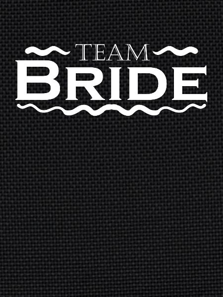 Team Bride