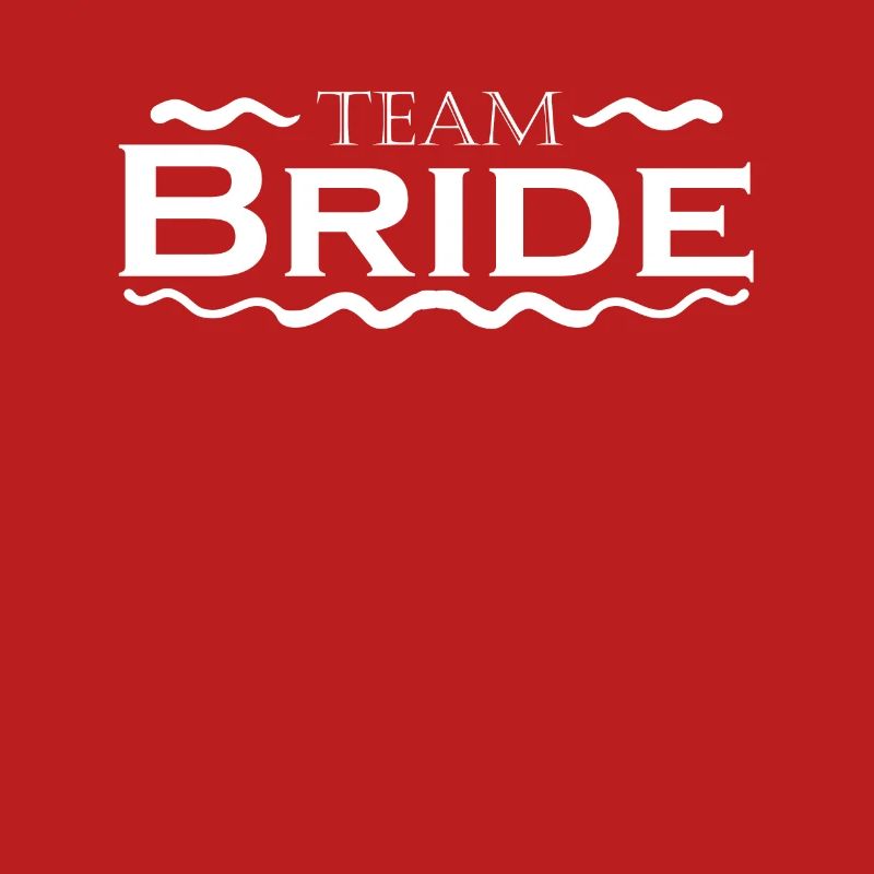 Team Bride
