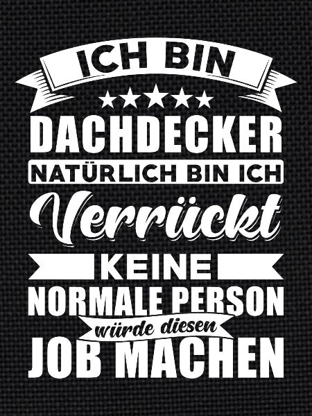 Dachdecker Sprüche Dachdecker