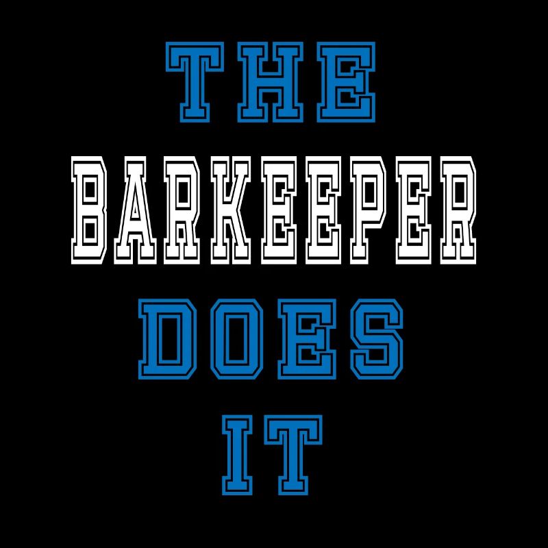 The Barkeeper does it Bartender Gift