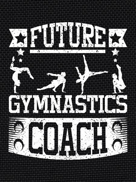 Future gymnastics coach