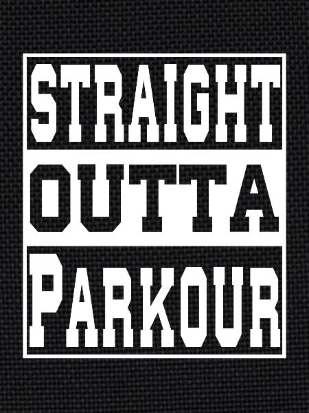 Parkour saying funny