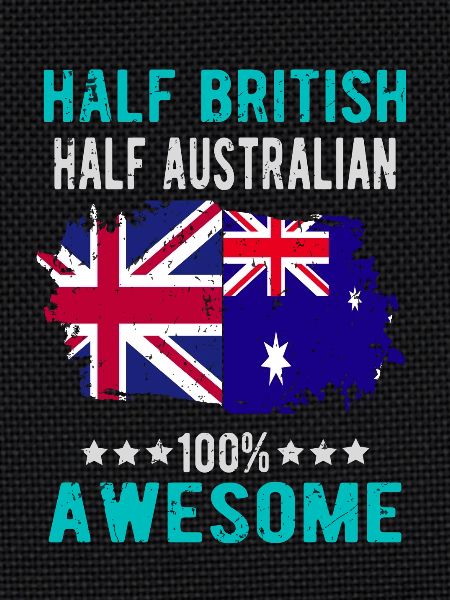 Half British Half Australian