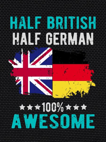 Half British Half German