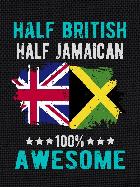 Half British Half Jamaican