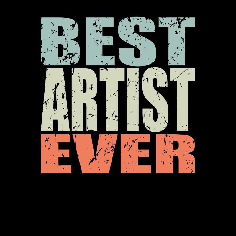 Best Artist ever Artist Gift