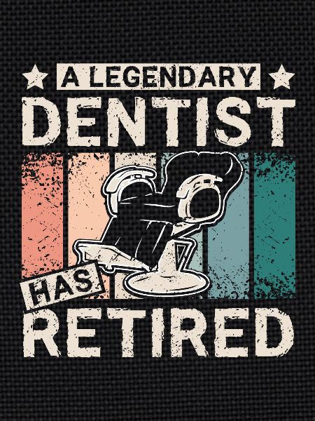 A legendary dentist has retired