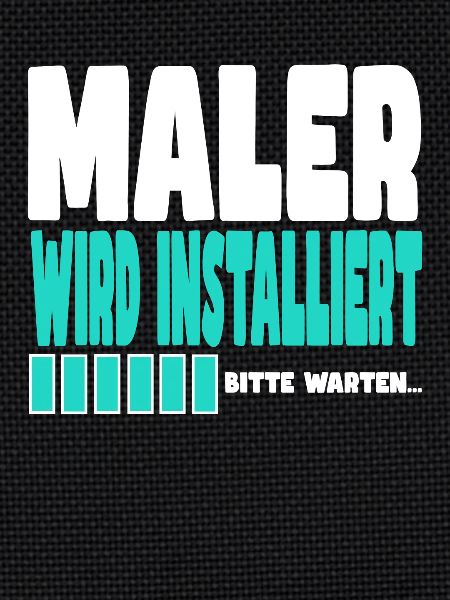Maler wird installiert