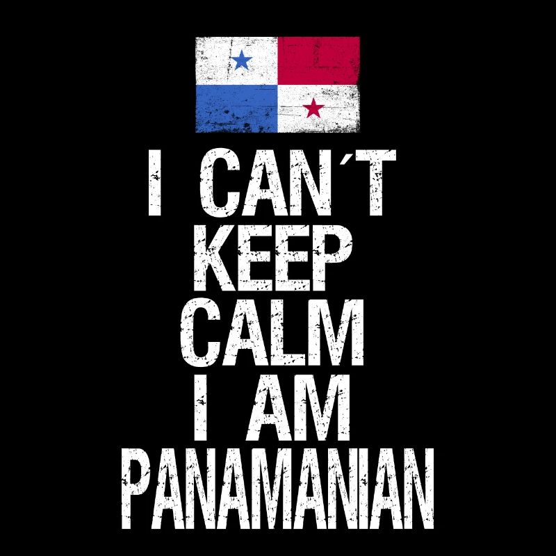 I can not Keep Calm I am Panamese