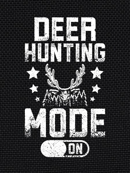 Deer hunting mode on