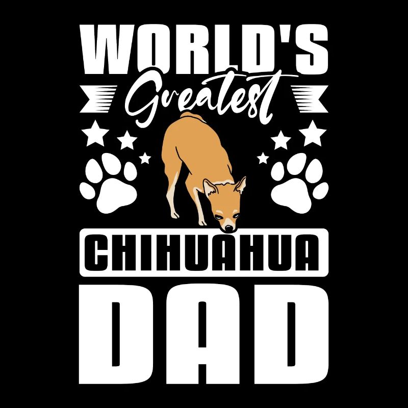 World's greatest chihuahua dad