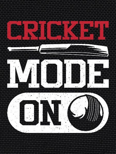 Cricket mode on