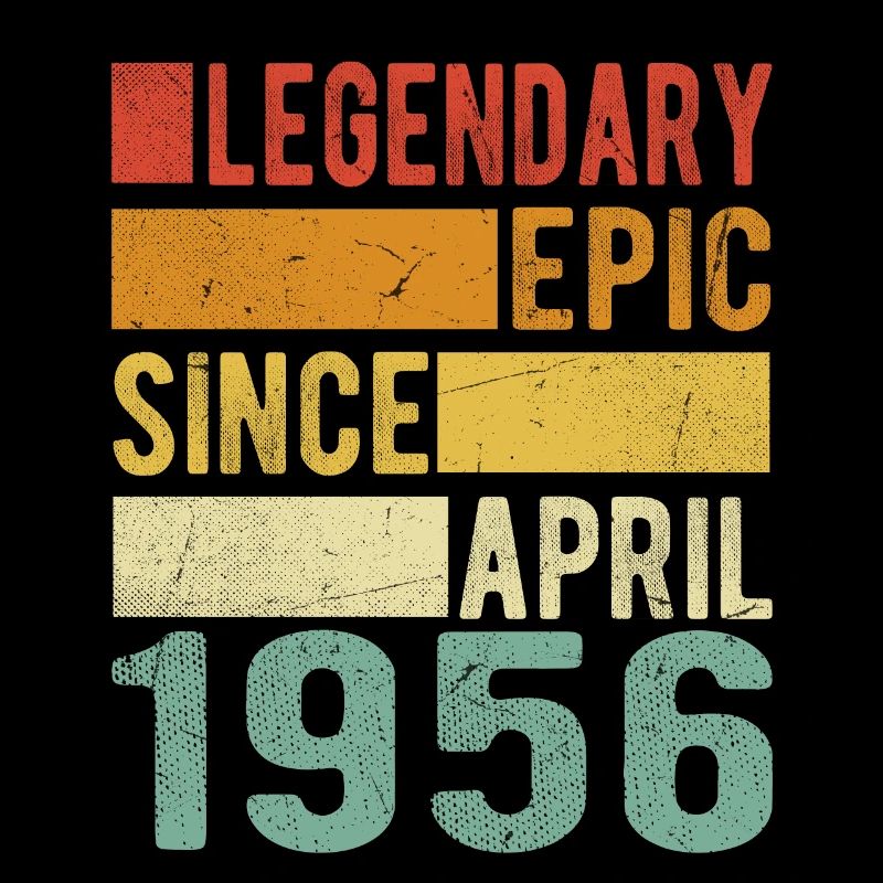 Geburtstag April 1956 Legendär Episch