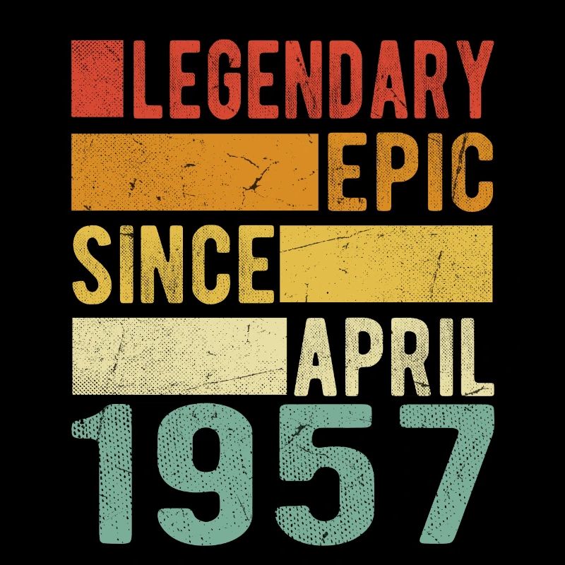 Geburtstag April 1957 Legendär Episch