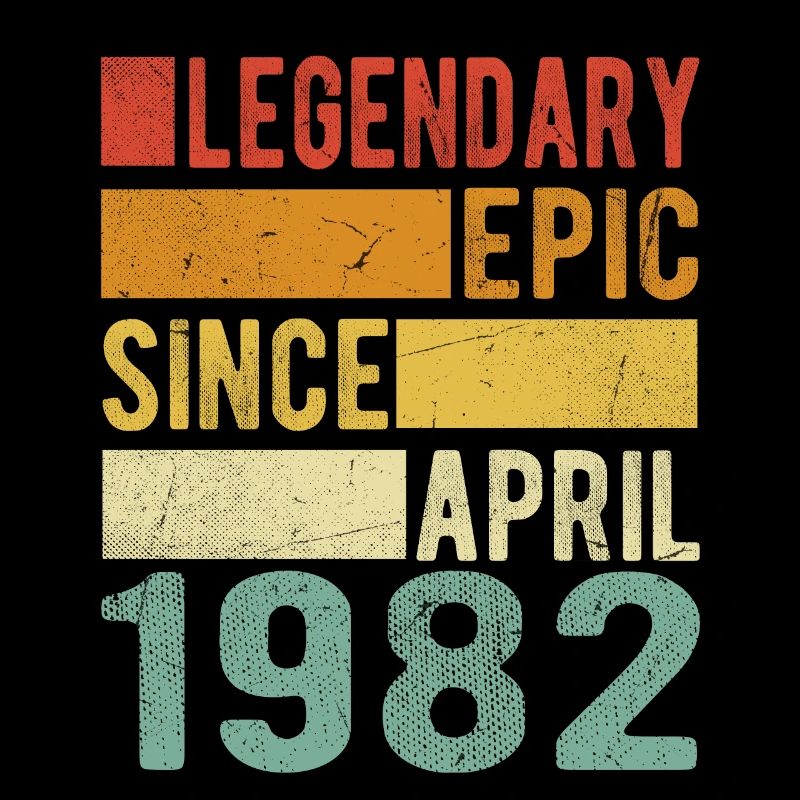 Geburtstag April 1982 Legendär Episch