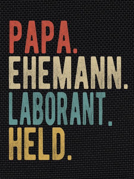 Laborant Papa Ehemann Held