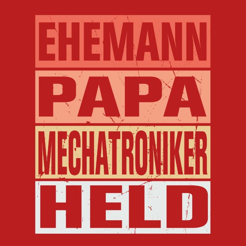 Mechatroniker Vater Ehemann Held