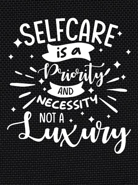 Mindfulness, saying, self-love, self-care