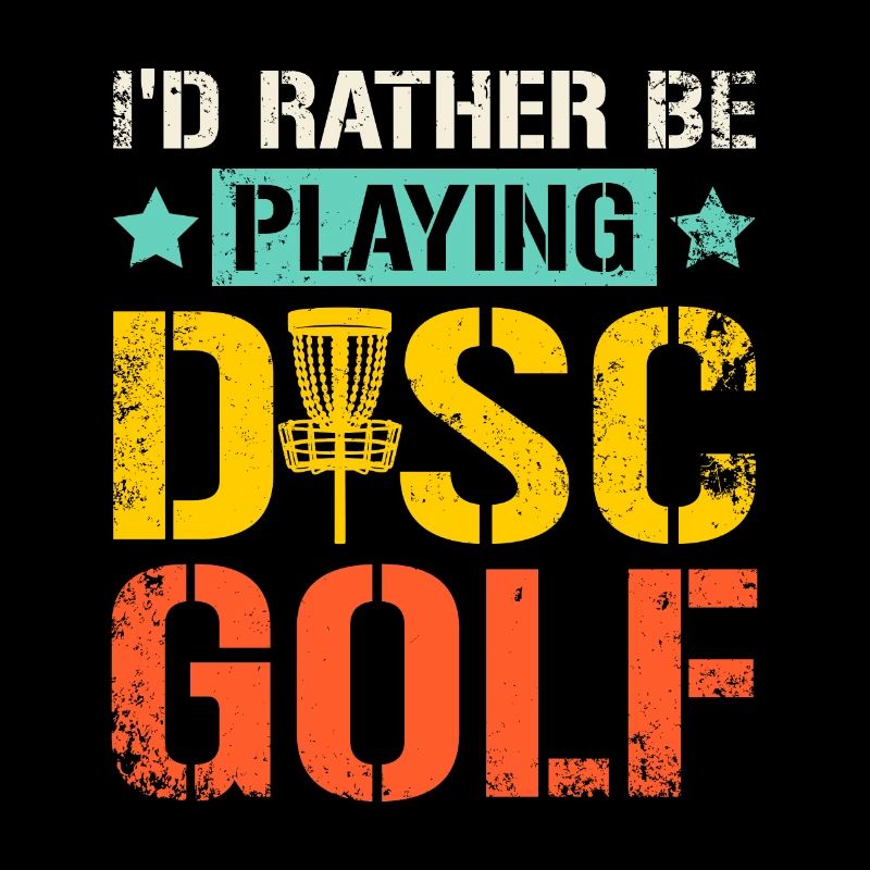 Rather be playing disc golf