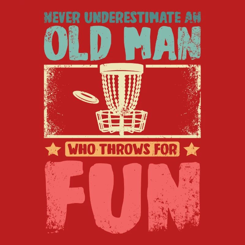 Never underestimate an old man throws disc golf