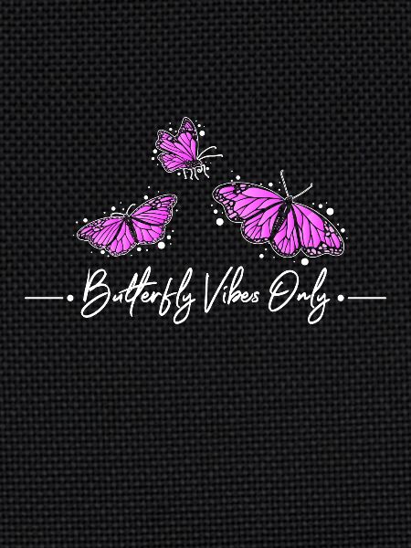 Butterfly vibes only