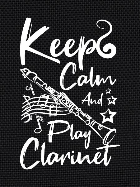 Keep calm and play clarinet