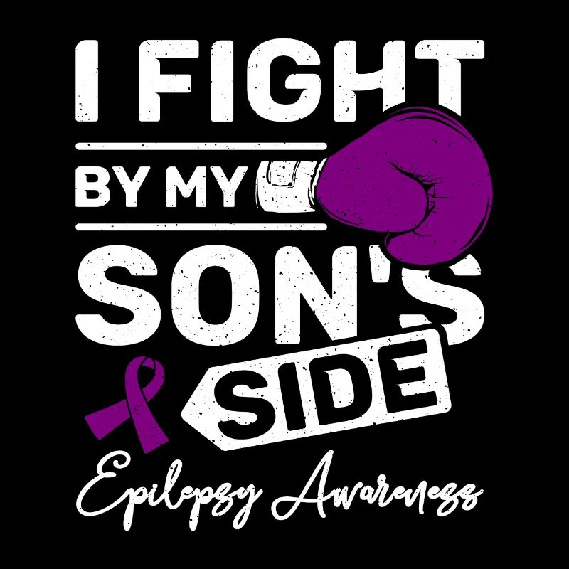 I fight by my son's side, epilepsy awareness