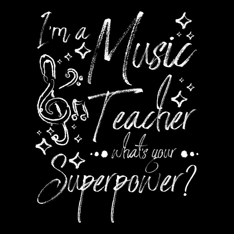 I'm a music teacher whats your superpower