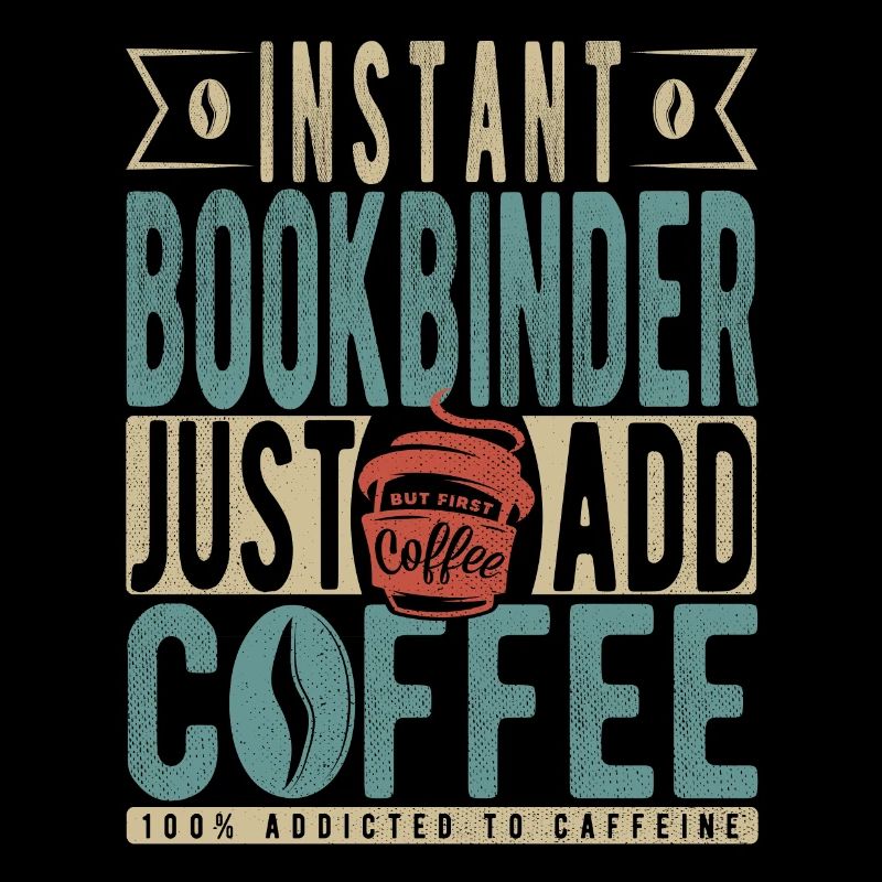 Instant Bookbinder Just Add Coffee
