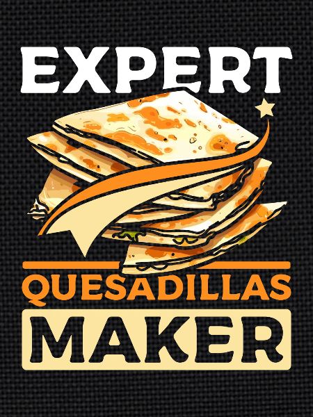 Expert Quesadillas maker