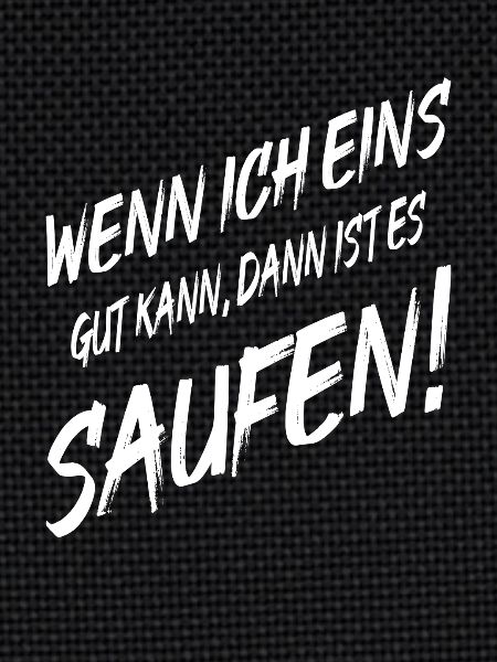 Biertrinker Ich Kann Eins Saufen