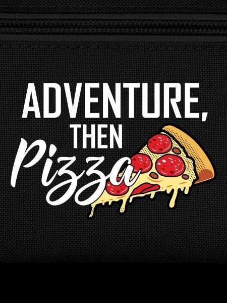 Aventure, Puis Pizza