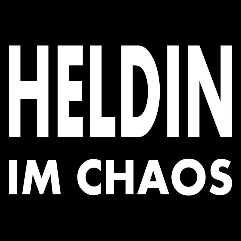 Heldin im Chaos