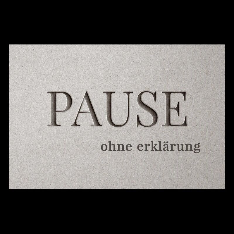 Pause – without explanation
