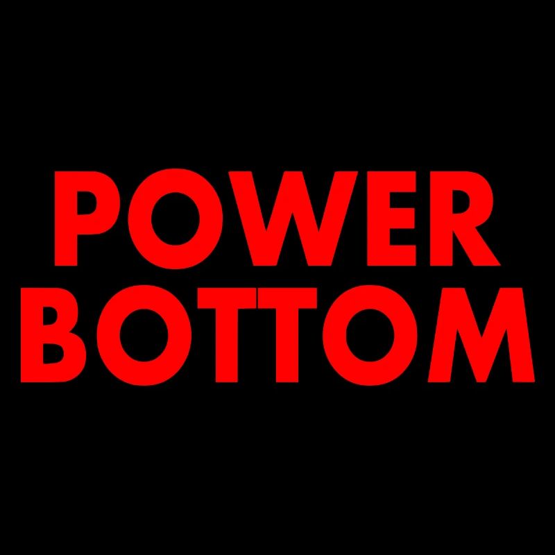 Power bottom