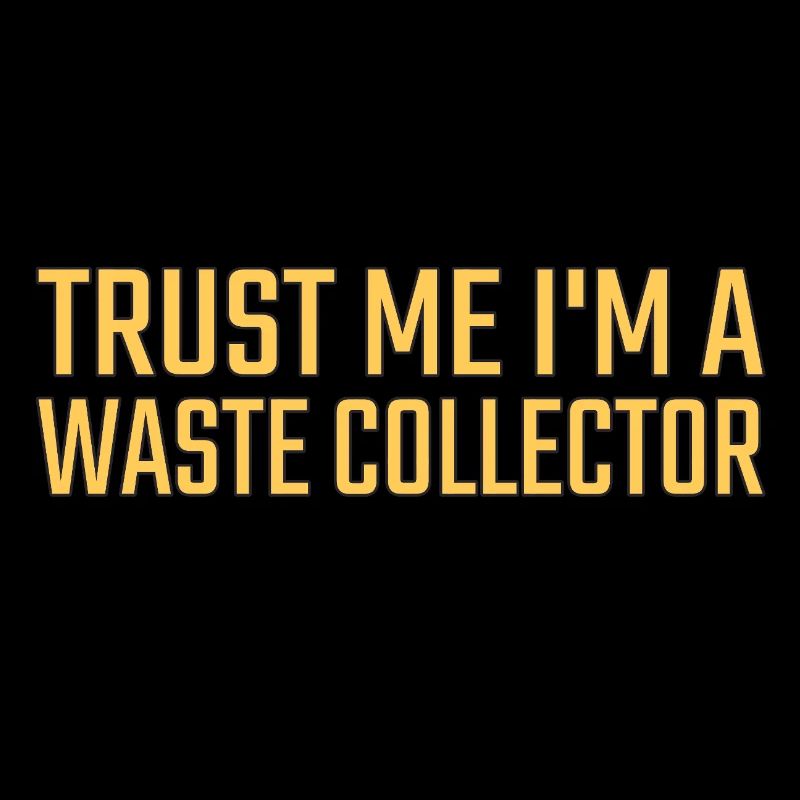 Waste collector Trust me