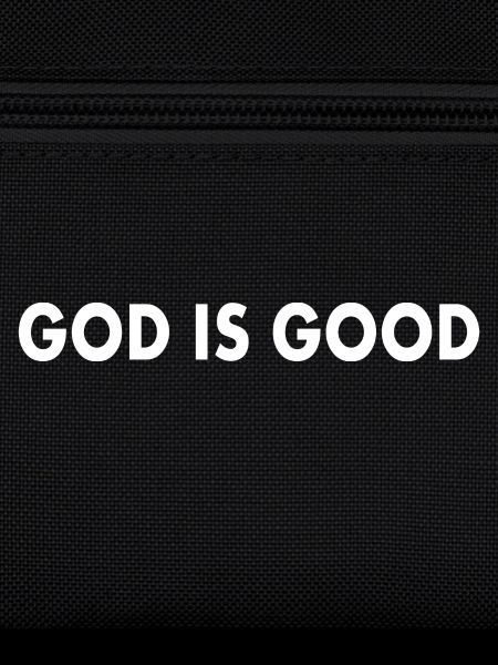 God is good
