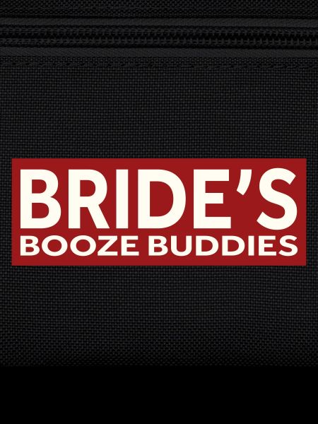 BRIDE'S BOOZE BUDDIES