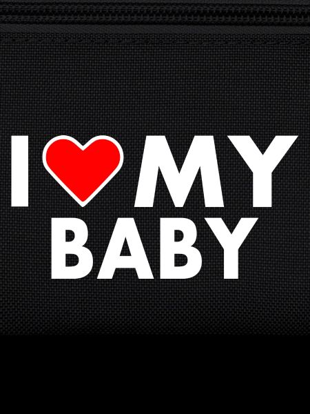 I love my baby