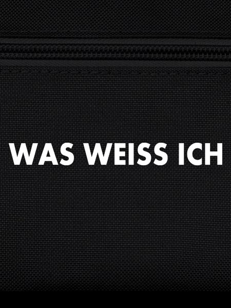 Was weiss ich